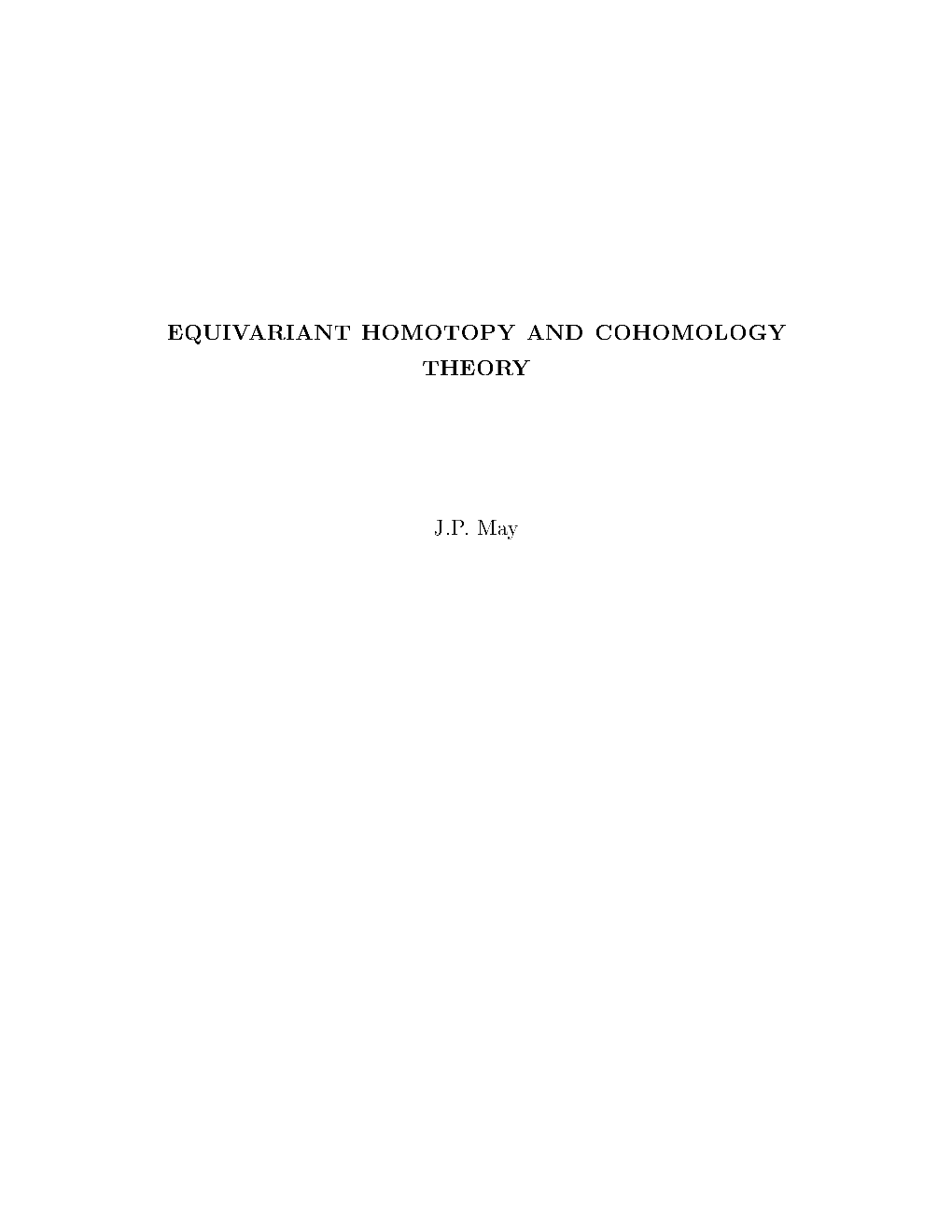 Equivariant Homotopy and Cohomology