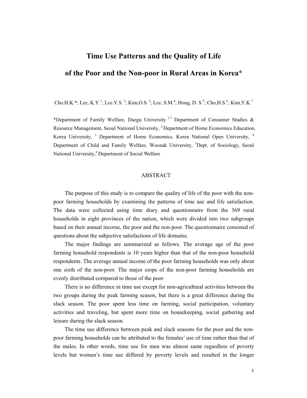 Time Use Patterns and the Quality of Life of the Poor and the Non-Poor in Rural Areas in Korea*