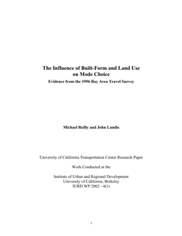 The Influence of Built-Form and Land Use on Mode Choice Evidence from the 1996 Bay Area Travel Survey