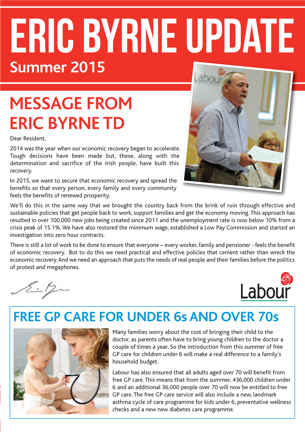 MESSAGE from ERIC BYRNE TD Dear Resident, 2014 Was the Year When Our Economic Recovery Began to Accelerate
