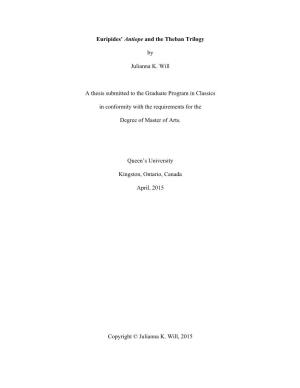 Euripides' Antiope and the Theban Trilogy by Julianna K. Will a Thesis