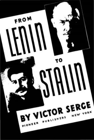 From Lenin to Stalin •