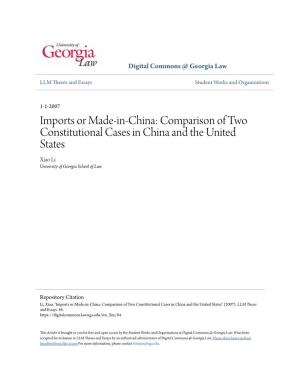Comparison of Two Constitutional Cases in China and the United States Xiao Li University of Georgia School of Law