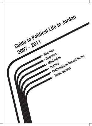Guide to Political Life in Jordan 2007-2011 عمان : م�ؤ�س�سة فريدري�ش ايربت 2008 د.�أ )4085 / 12/ 2008(