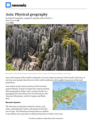 Asia: Physical Geography by National Geographic, Adapted by Newsela Staff on 09.26.17 Word Count 1,150 Level 950L