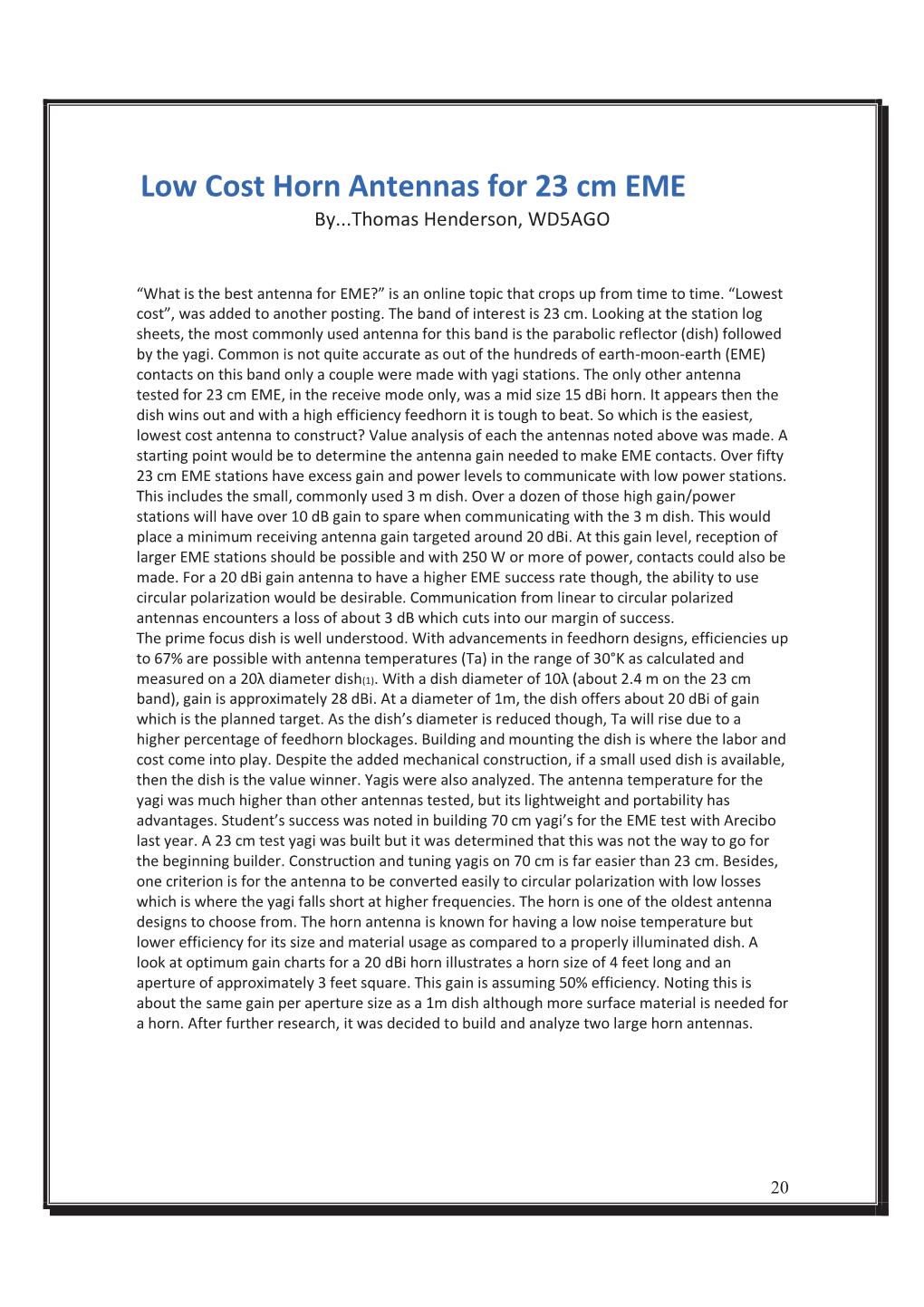 Low Cost Horn Antennas for 23 Cm EME By...Thomas Henderson, WD5AGO