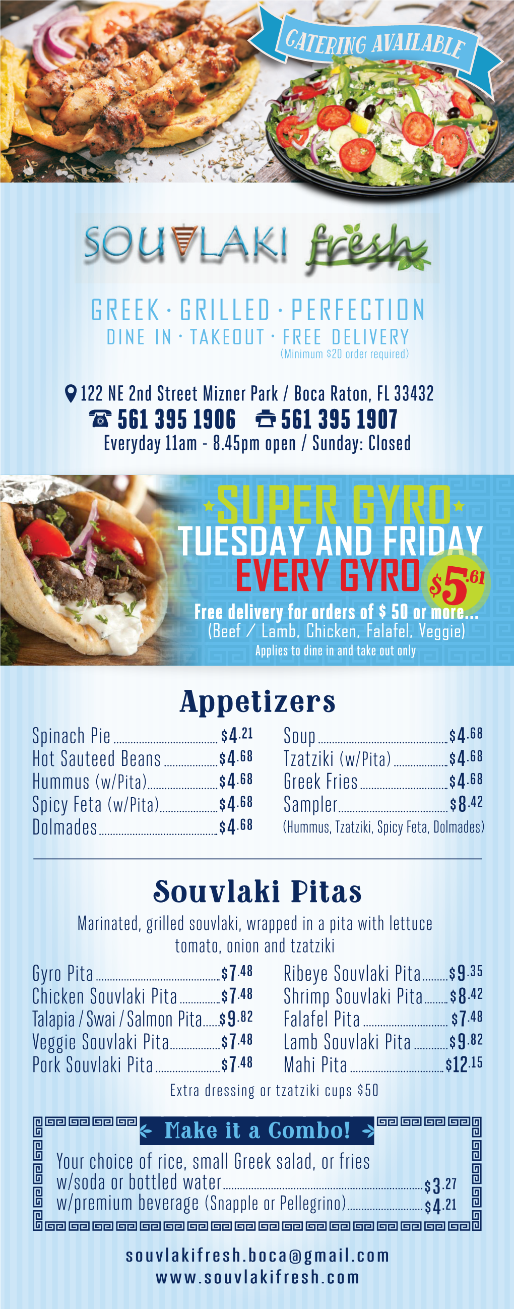 SUPER GYRO TUESDAY and FRIDAY EVERY GYRO Free Delivery for Orders of $ 50 Or More