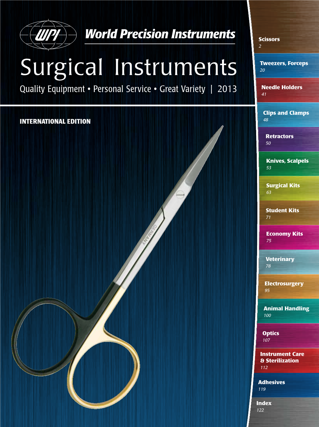 Surgical Instruments 20 Quality Equipment • Personal Service • Great Variety | 2013 Needle Holders 41