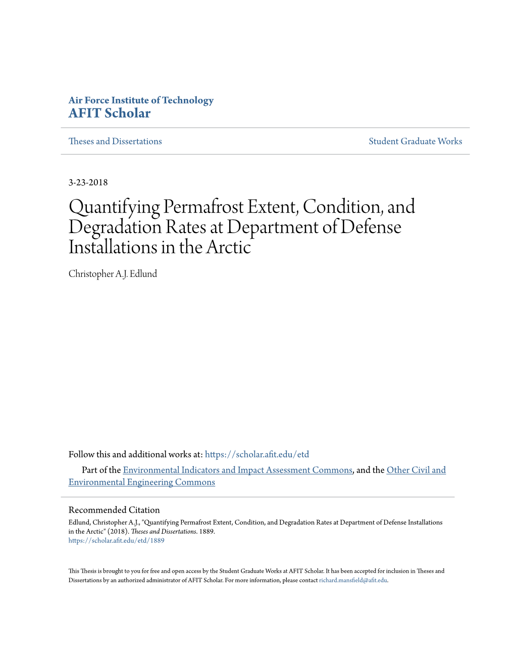 Quantifying Permafrost Extent, Condition, and Degradation Rates at Department of Defense Installations in the Arctic Christopher A.J