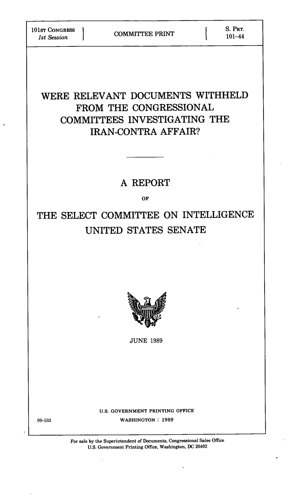 Were Relevant Documents Withheld from the Congressional Committees Investigating the Iran-Contra Affair?