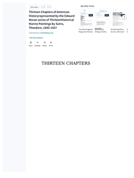 Thirteen Chapters of American Historyrepresented by the Edward  Moran Series of Thirteenhistorical Marine Paintings by Sutro