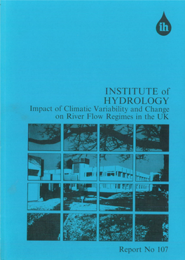 Report No. 107 Impact of Climatic Variability and Change on River Flow