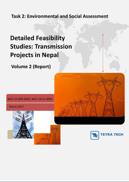 Detailed Feasibility Studies: Transmission Projects in Nepal Volume 2: Environmental and Social Assessment MCC-15-BPA-0032, MCC-16-CL-0002 March 2017 Page 1