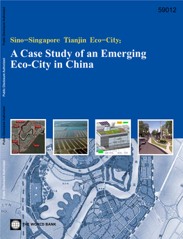 Sino-Singapore Tianjin Eco-City: a Case Study of an Emerging Eco-City in China
