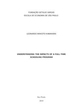 Understanding the Impacts of a Full-Time Schooling Program