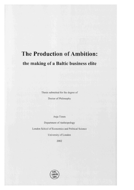 The Production of Ambition: the Making of a Baltic Business Elite