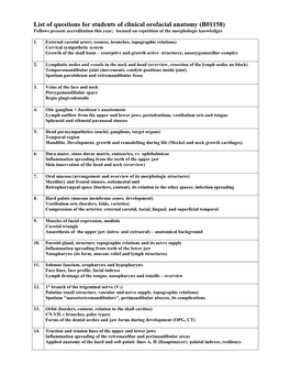 List of Questions for Students of Clinical Orofacial Anatomy (B01158) Follows Present Accreditation This Year; Focused on Repetition of the Morphologic Knowledges