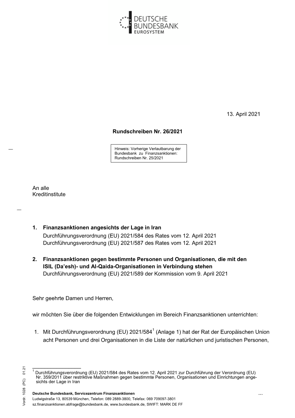 13. April 2021 Rundschreiben Nr. 26/2021 an Alle Kreditinstitute 1. Finanzsanktionen Angesichts Der Lage in Iran Durchführu