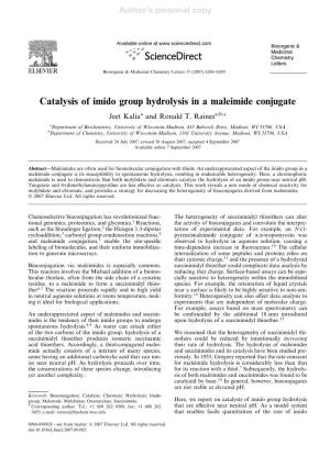 Catalysis of Imido Group Hydrolysis in a Maleimide Conjugate Jeet Kaliaa and Ronald T