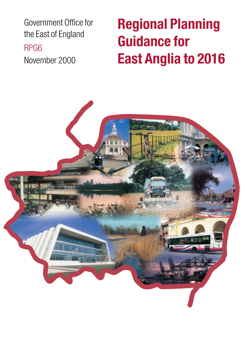 Regional Planning Guidance for East Anglia to 2016