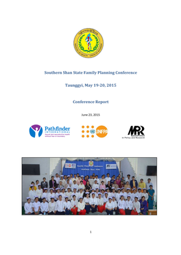 Southern Shan State Family Planning Conference Taunggyi, May 19-20
