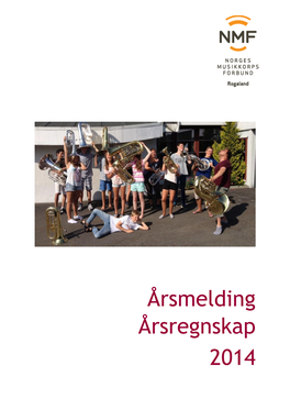 Årsmelding Årsregnskap 2014 1