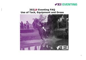 20210 Eventing FAQ Use of Tack, Equipment and Dress
