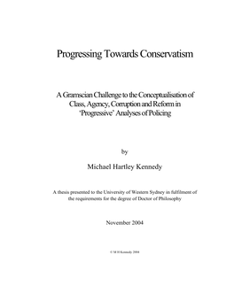 Progressing Towards Conservatism