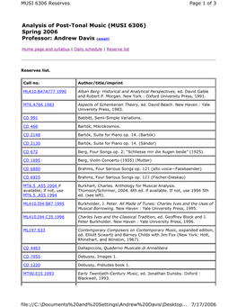 Analysis of Post-Tonal Music (MUSI 6306) Spring 2006 Professor: Andrew Davis (Email)