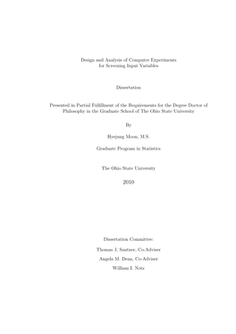 Design and Analysis of Computer Experiments for Screening Input Variables Dissertation Presented in Partial Fulfillment of the R