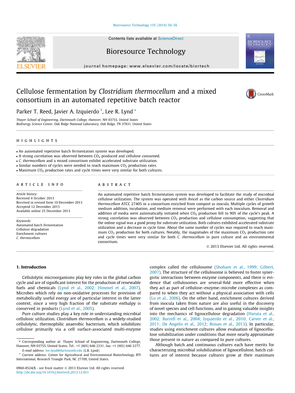 Cellulose Fermentation by Clostridium Thermocellum and a Mixed Consortium in an Automated Repetitive Batch Reactor ⇑ Parker T