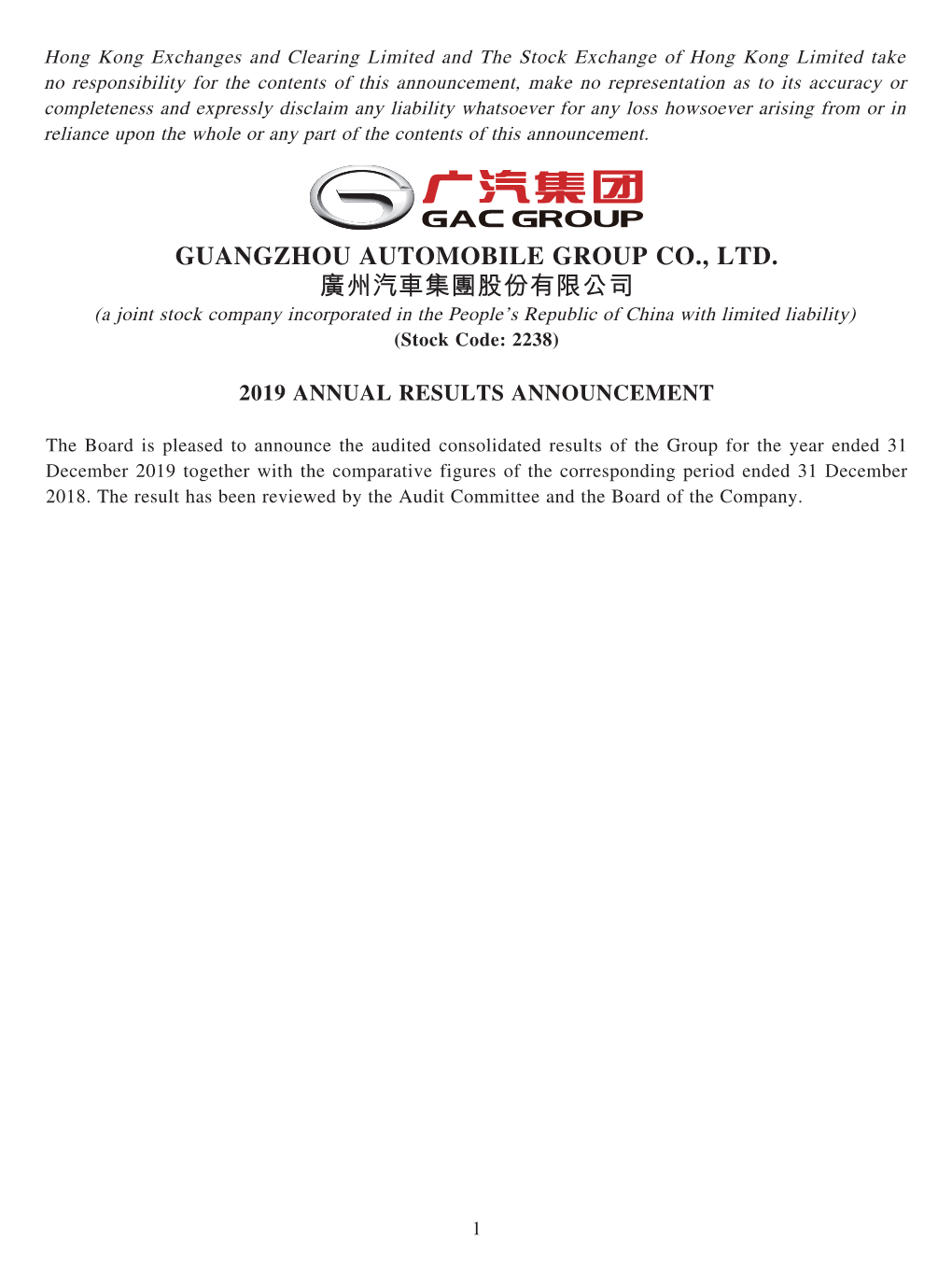 GUANGZHOU AUTOMOBILE GROUP CO., LTD. 廣州汽車集團股份有限公司 (A Joint Stock Company Incorporated in the People’S Republic of China with Limited Liability) (Stock Code: 2238)