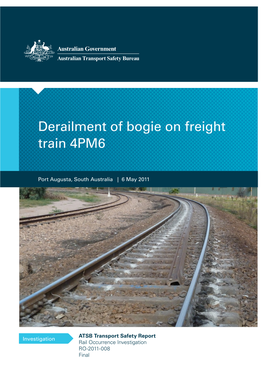 Derailment of Bogie on Freight Train 4PM6