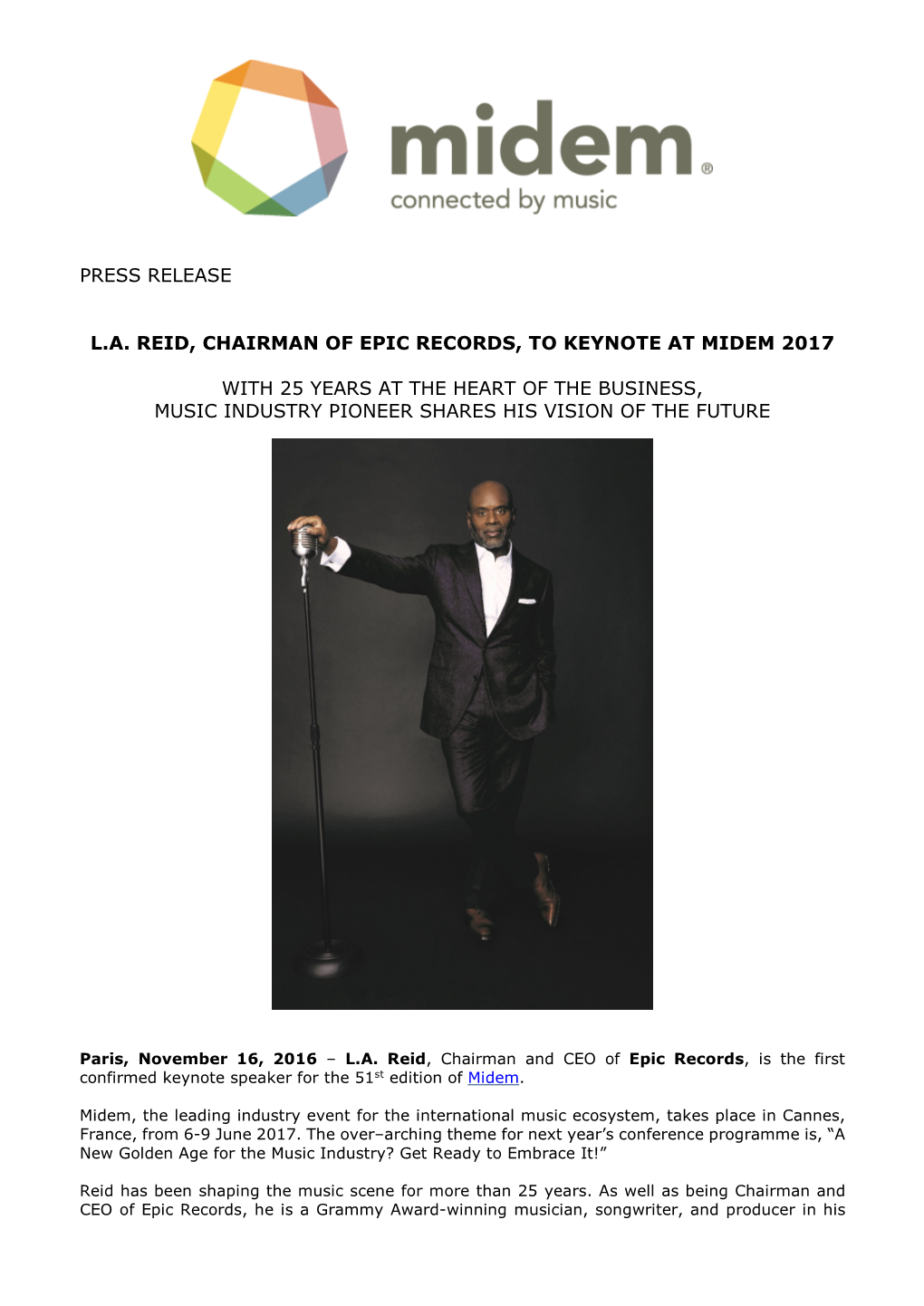 Press Release L.A. Reid, Chairman of Epic Records, to Keynote at Midem 2017 with 25 Years at the Heart of the Business, Music In