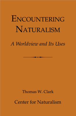 Encountering Naturalism a Worldview and Its Uses Second Printing.Pdf