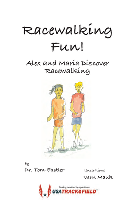 Racewalking Fun! Alex and Maria Discover Racewalking