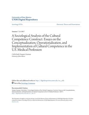 A Sociological Analysis of the Cultural Competence Construct: Essays On