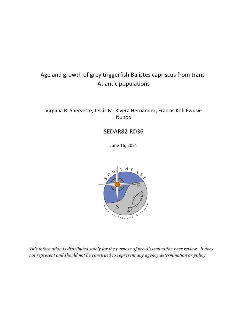 Age and Growth of Grey Triggerfish Balistes Capriscus from Trans- Atlantic Populations