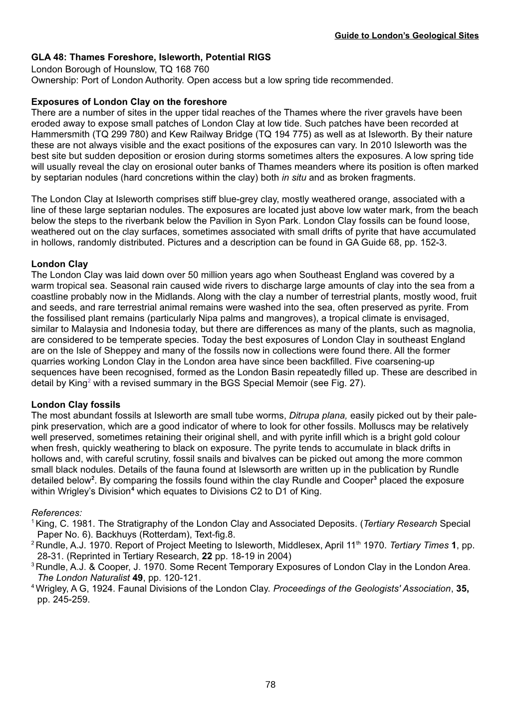 Thames Foreshore, Isleworth, Potential RIGS London Borough of Hounslow, TQ 168 760 Ownership: Port of London Authority