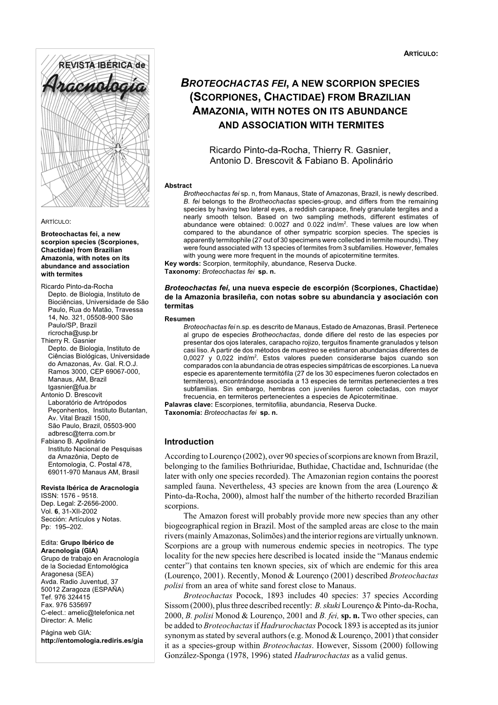 (Scorpiones, Chactidae) from Brazilian Amazonia, with Notes on Its Abundance and Association with Termites