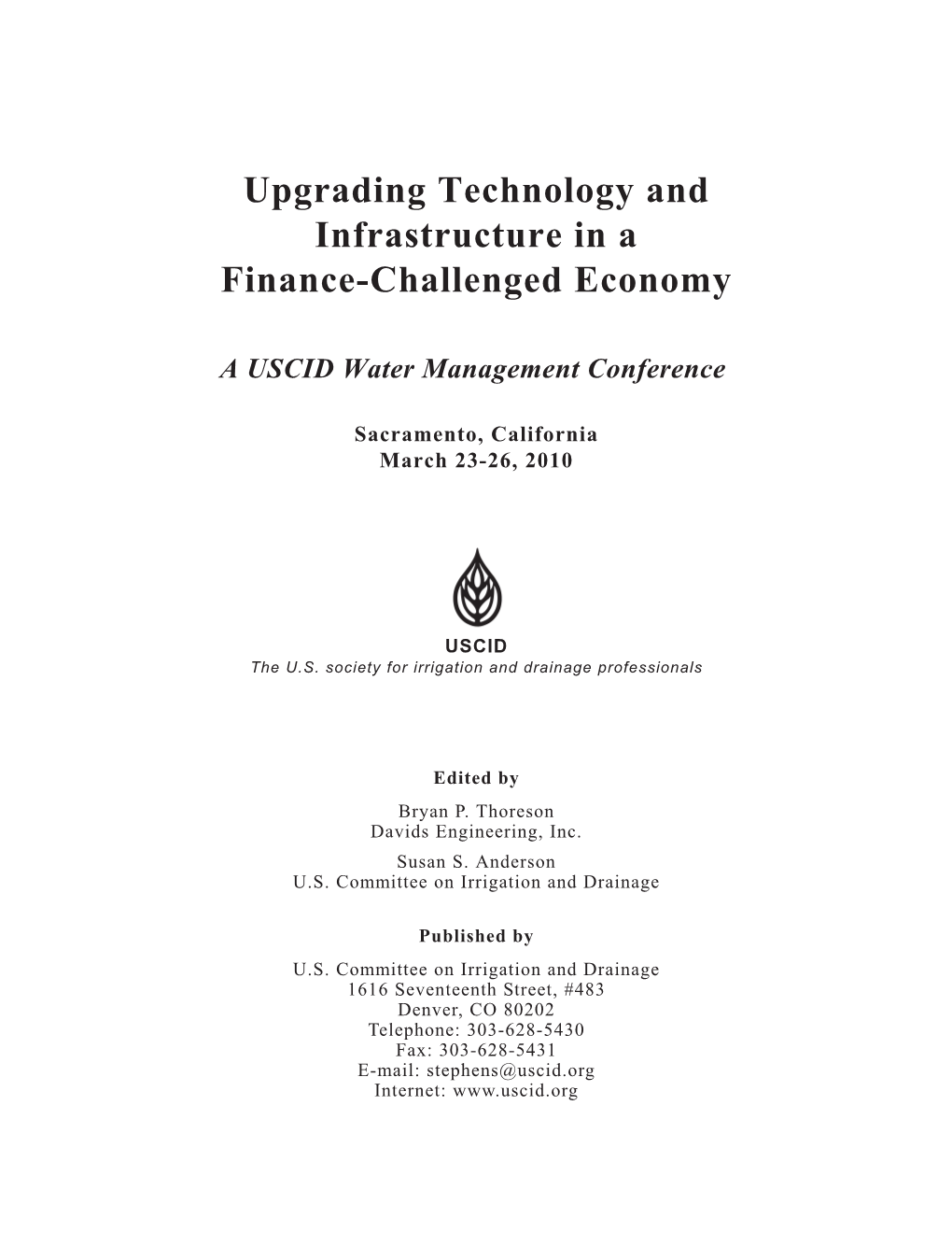 Upgrading Technology and Infrastructure in a Finance-Challenged Economy