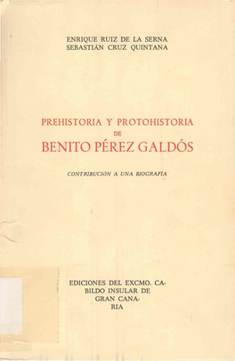 Prehistoria Y Protohistoria De Benito Pérez Galdós