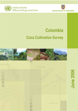 Colombia Coca Cultivation Survey June 2006