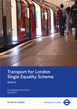 Transport for London Single Equality Scheme 2012/13