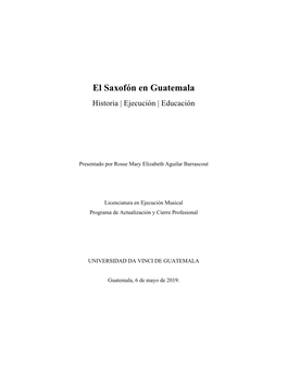 El Saxofón En Guatemala Historia | Ejecución | Educación