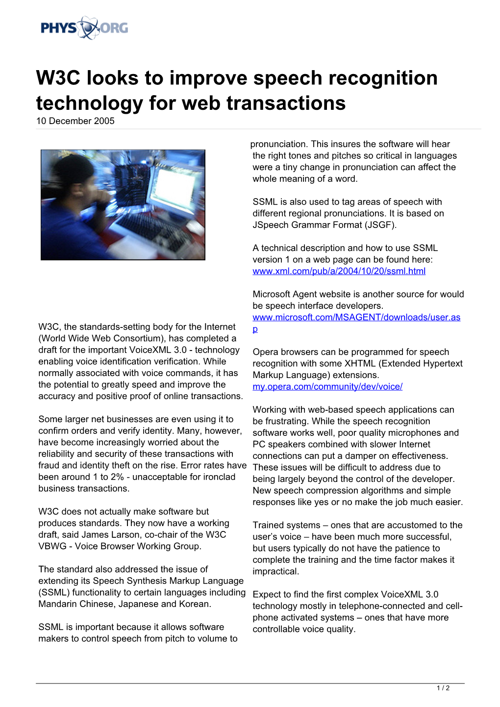 W3C Looks to Improve Speech Recognition Technology for Web Transactions 10 December 2005