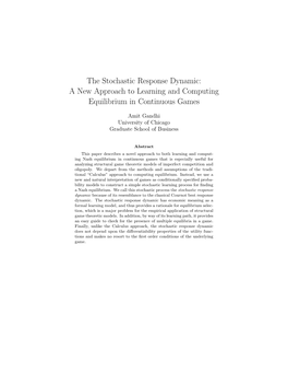 The Stochastic Response Dynamic: a New Approach to Learning and Computing Equilibrium in Continuous Games