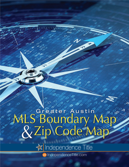 Map – MLS Boundaries & Zipcode Maps – Greater Austin Area