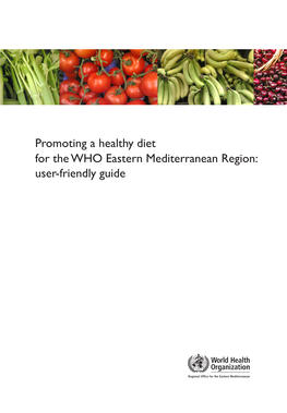 Promoting a Healthy Diet for the WHO Eastern Mediterranean