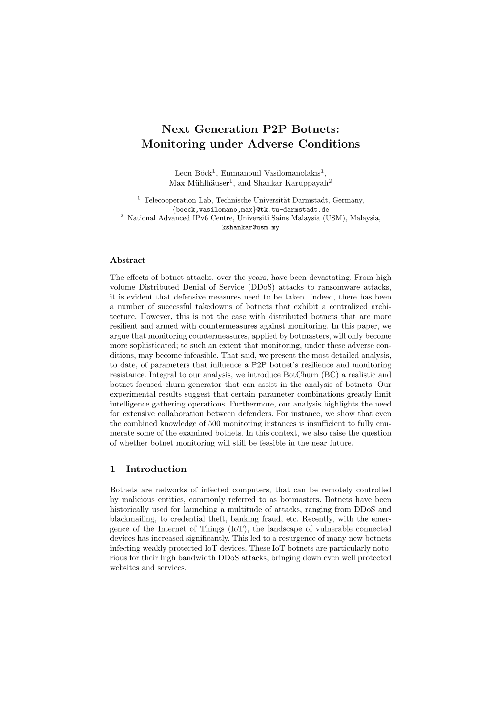 Next Generation P2P Botnets: Monitoring Under Adverse Conditions